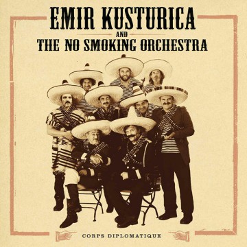 Emir  KUSTURICA  And  The No Smocking  Orchestra